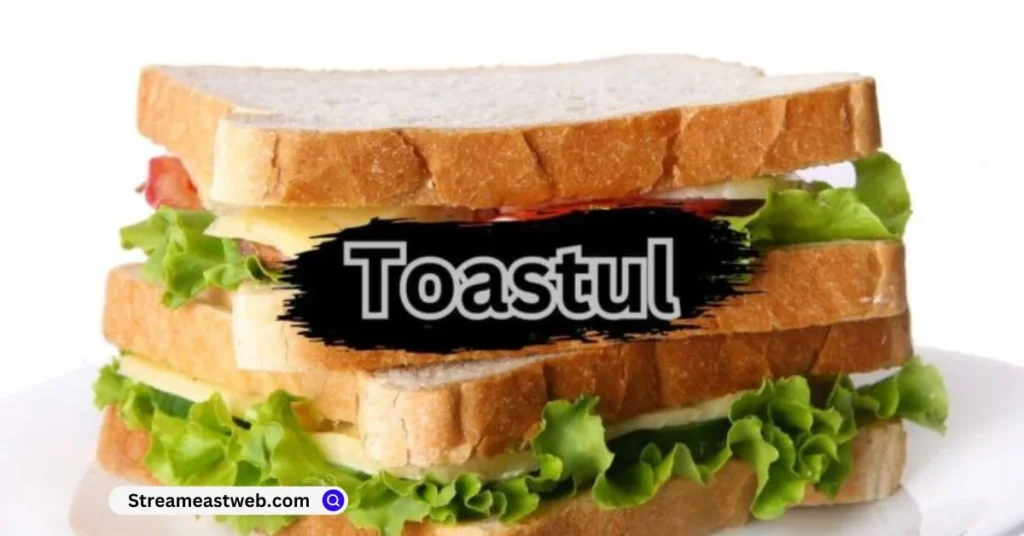 Toastul