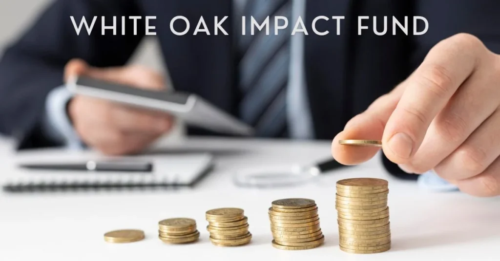 White Oak Impact Fund