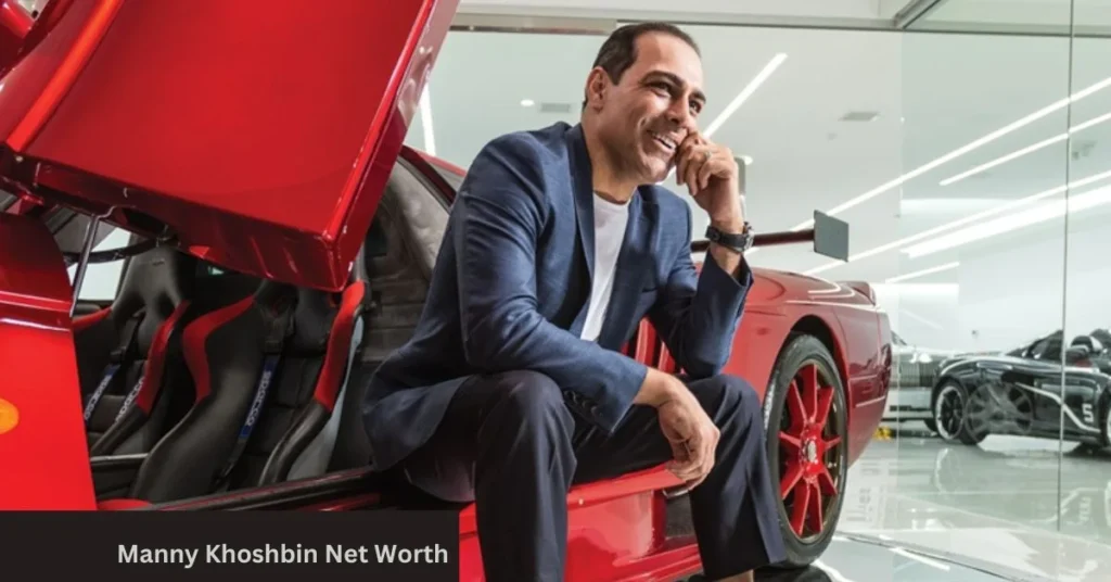 Manny Khoshbin Net Worth